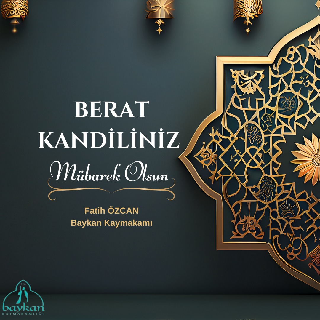Kaymakamımız Sayın Fatih Özcan’ın Berat Kandili Mesajı